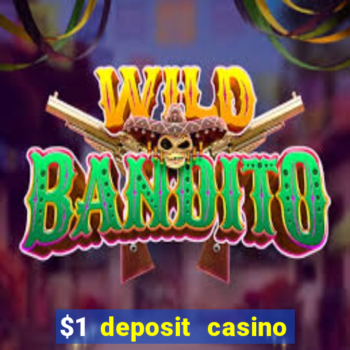 $1 deposit casino 2018 nz